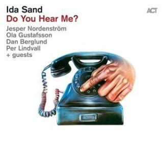 Zvok Do You Hear Me? Ida Sand