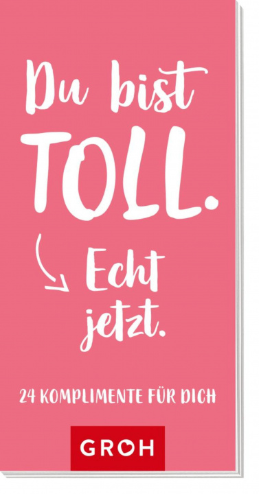 Jeu/jouet Du bist toll. Echt jetzt. 