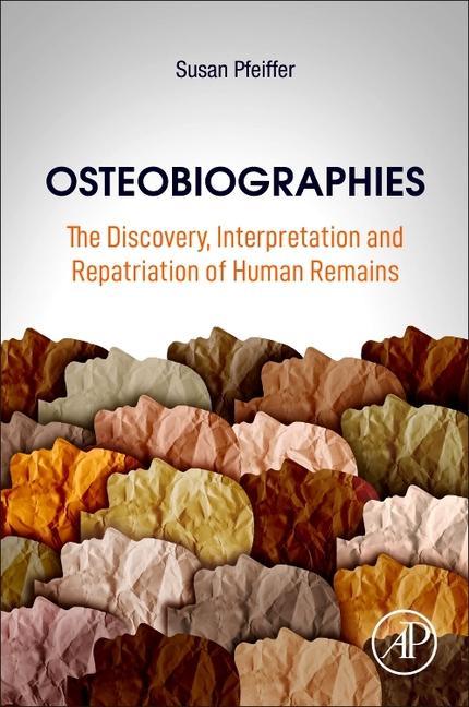 Knjiga Osteobiographies Susan Pfeiffer