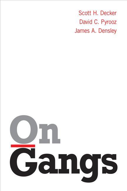 Knjiga On Gangs David C. Pyrooz