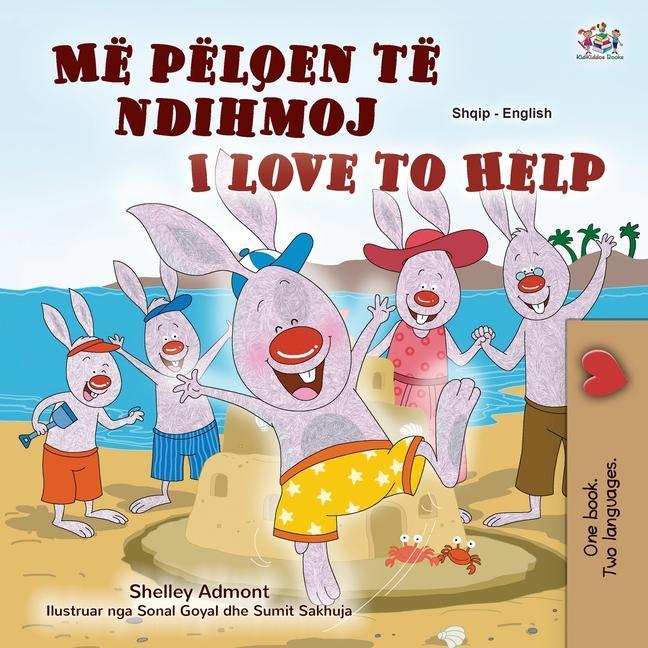 Kniha I Love to Help (Albanian English Bilingual Book for Kids) Kidkiddos Books