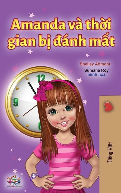 Kniha Amanda and the Lost Time (Vietnamese Book for Kids) Kidkiddos Books