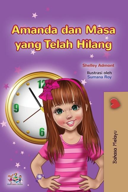 Kniha Amanda and the Lost Time (Malay Children's Book) Kidkiddos Books