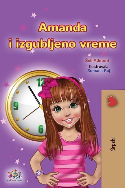 Kniha Amanda and the Lost Time (Serbian Children's Book - Latin Alphabet) Kidkiddos Books