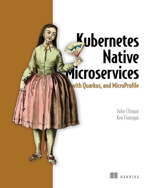 Książka Kubernetes Native Microservices with Quarkus, and MicroProfile Ken Finnigan