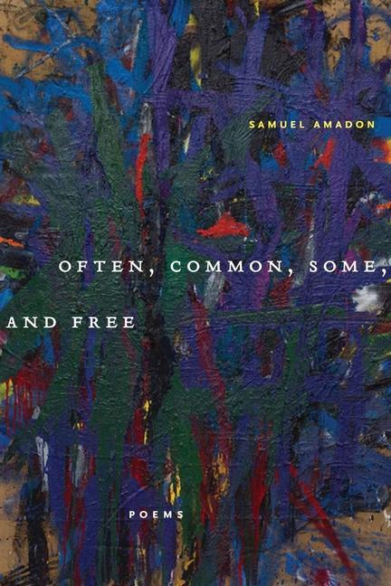 Knjiga Often, Common, Some, and Free Samuel Amadon
