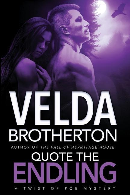 Knjiga Quote the Endling Velda Brotherton