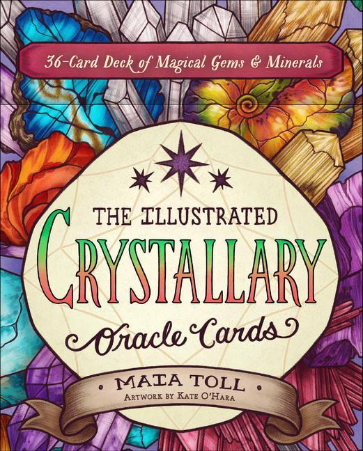 Tiskovina Illustrated Crystallary Oracle Cards: 36-Card Deck of Magical Gems & Minerals Kate O'Hara