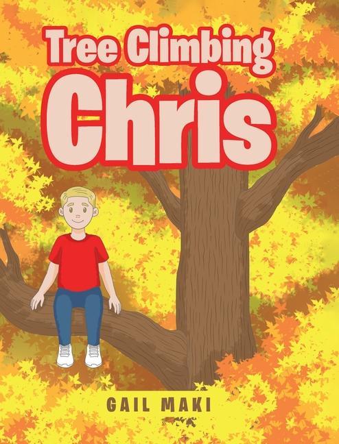 Knjiga Tree Climbing Chris Gail Maki
