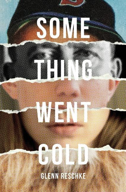 Knjiga Something Went Cold Glenn Reschke