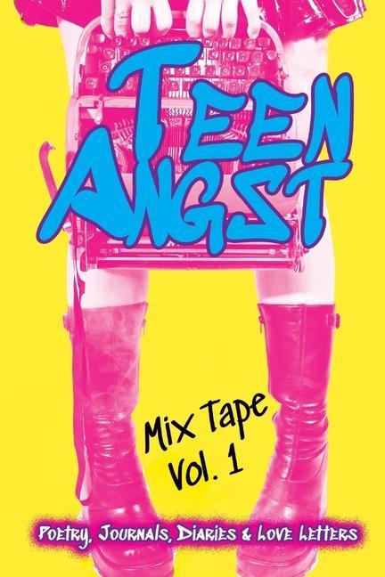 Książka Teen Angst Mix Tape Vol. 1 Michelle Cline