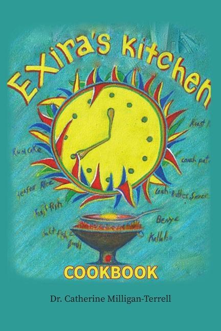 Knjiga Exira's Kitchen Catherine Milligan-Terrell