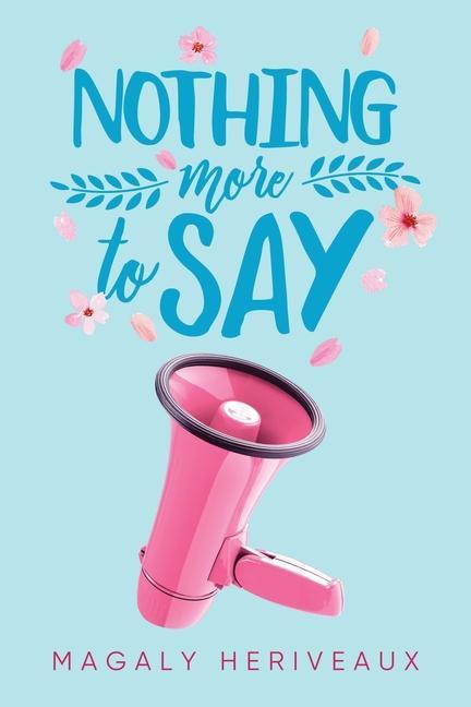 Книга Nothing More To Say 