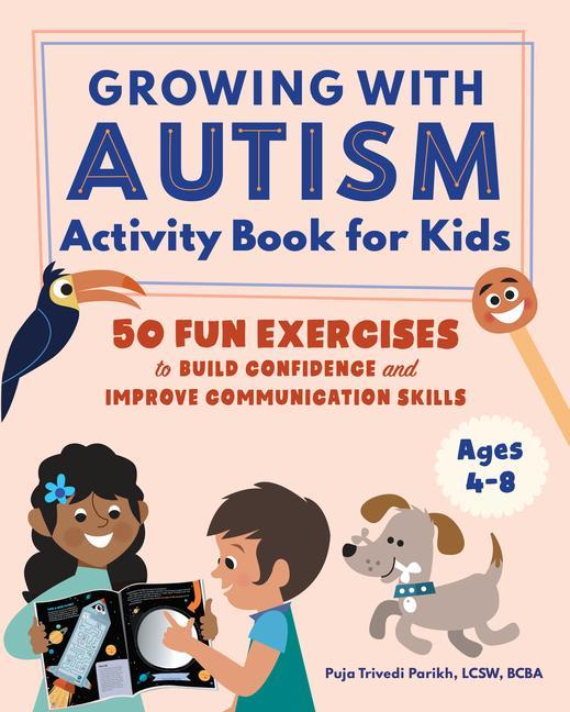 Carte Autism Activity Book for Kids: 50 Fun Exercises to Build Confidence and Improve Communication Skills 