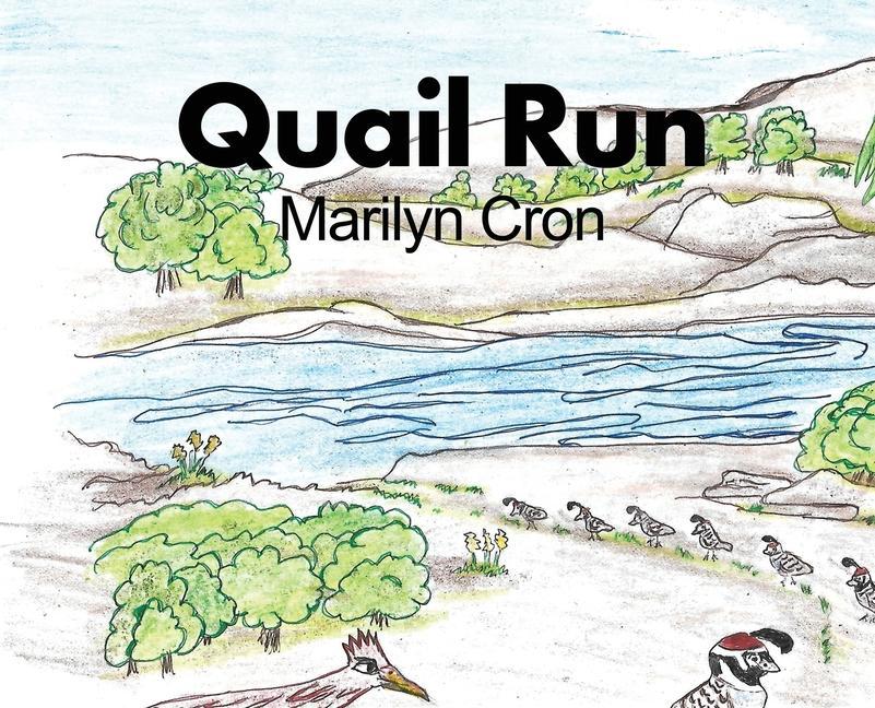 Knjiga Quail Run Marilyn Cron
