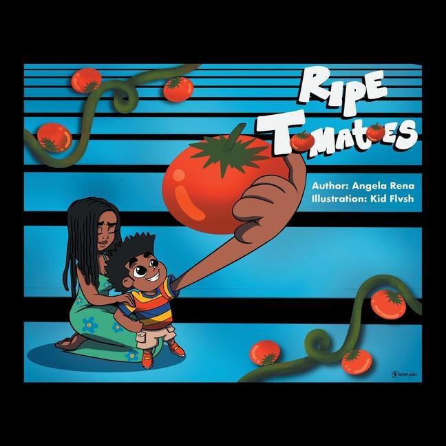 Knjiga Ripe Tomatoes Kid Flvsh