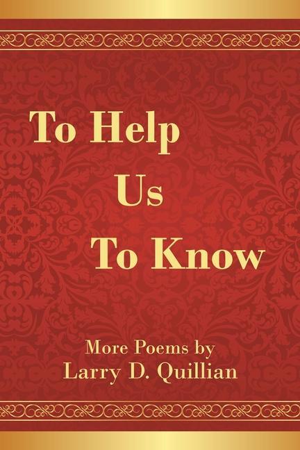 Knjiga To Help Us to Know Larry D. Quillian