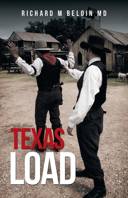 Knjiga Texas Load Richard M. Beloin