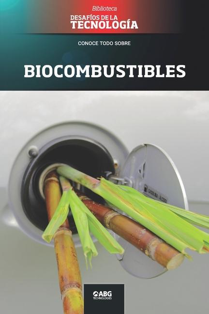 Книга Biocombustibles: Proálcool y Flex 