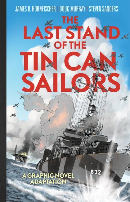 Carte Last Stand of the Tin Can Sailors Doug Murray