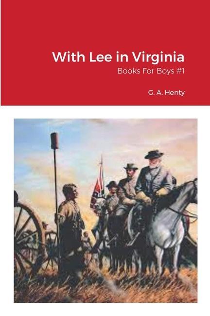 Kniha With Lee in Virginia William von Peters