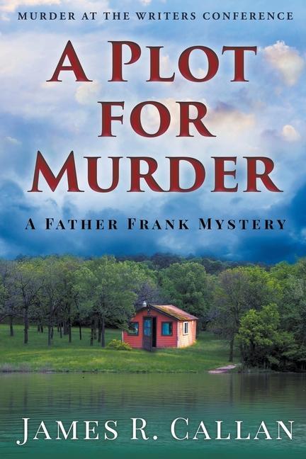 Knjiga Plot for Murder James R. Callan