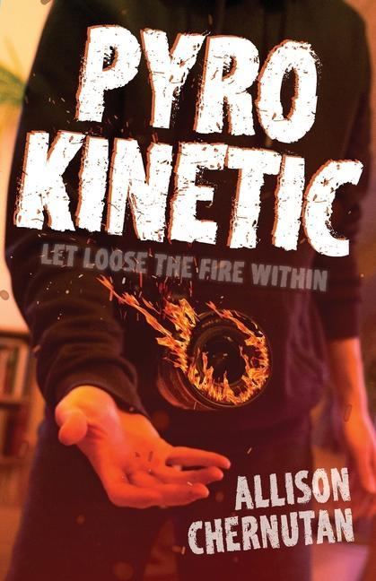 Knjiga Pyrokinetic Allison Chernutan