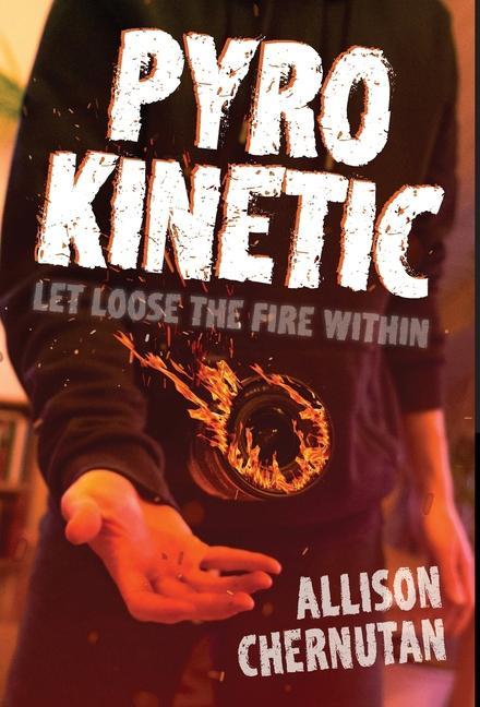 Knjiga Pyrokinetic Allison Chernutan
