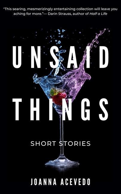 Book Unsaid Things Joanna Acevedo