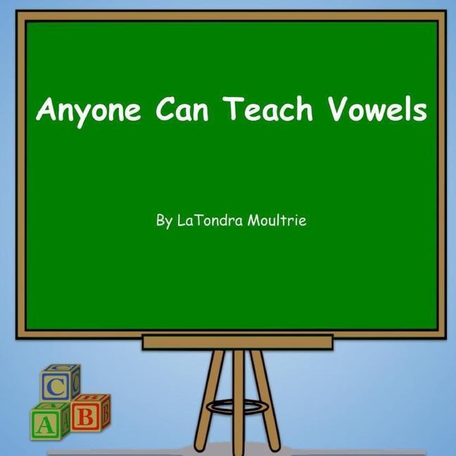 Boek Anyone Can Teach Vowels Latondra Moultrie