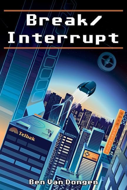 Knjiga Break/Interrupt Ben Van Dongen