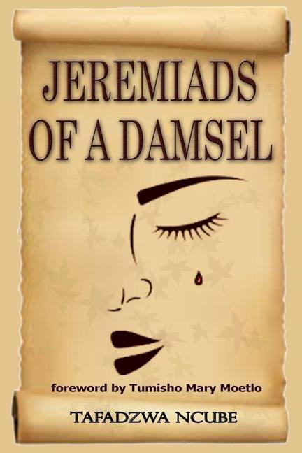 Carte Jeremiads of a damsel Tumisho Mary Moetlo