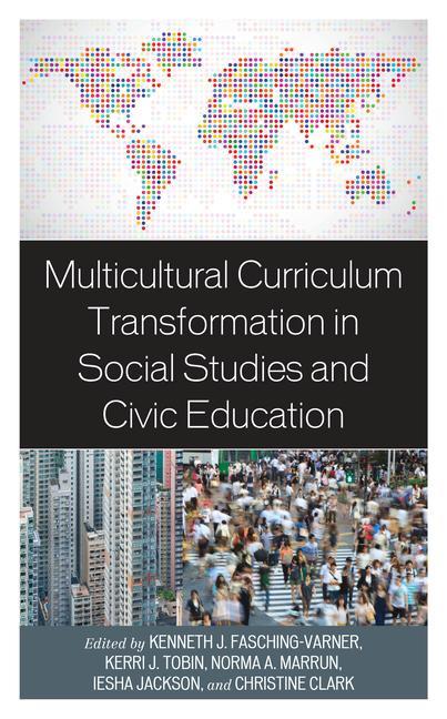 Carte Multicultural Curriculum Transformation in Social Studies and Civic Education Kenneth J. Fasching-Varner