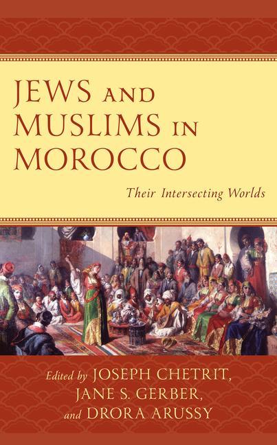 Kniha Jews and Muslims in Morocco Joseph Chetrit