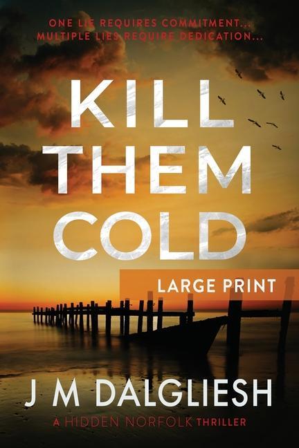 Knjiga Kill Them Cold J. M. Dalgliesh