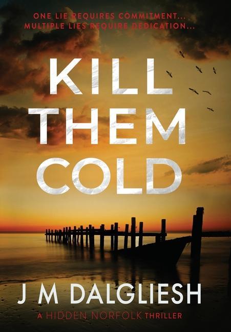Knjiga Kill Them Cold J. M. Dalgliesh