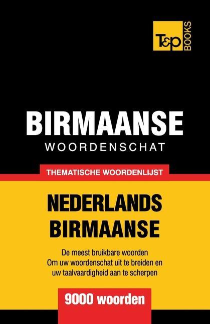 Carte Thematische woordenschat Nederlands-Birmaans - 9000 woorden 