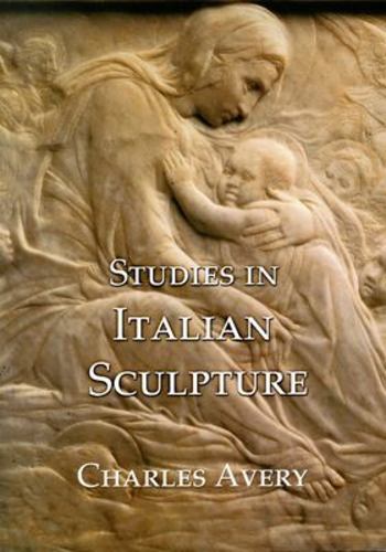 Knjiga Studies in Italian Sculpture Avery