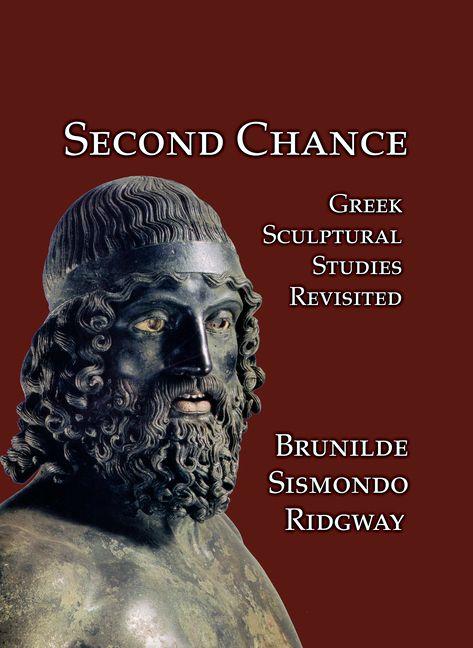 Βιβλίο Second Chance: Greek Sculptural Studies Revisited Brunilde Sismondo Ridgway