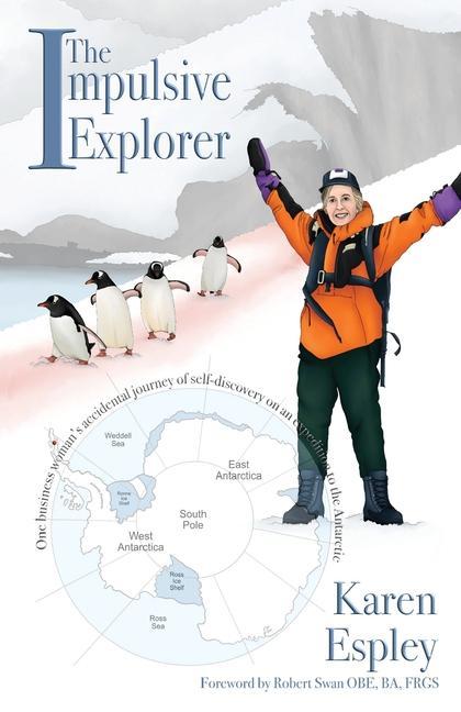 Kniha Impulsive Explorer Robert Swan Obe