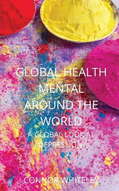 Knjiga Global Mental Health Connor Whiteley
