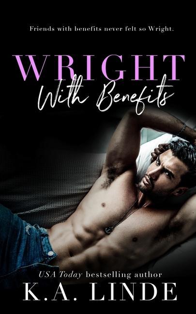 Knjiga Wright With Benefits K. A. Linde