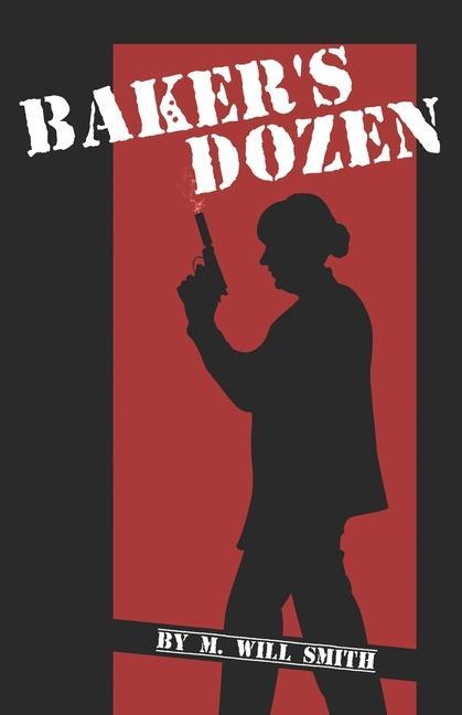 Kniha Baker's Dozen M. Will Smith