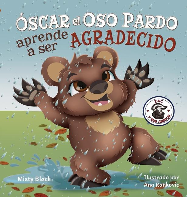 Книга Oscar el Oso Pardo aprende a ser agradecido Ana Rankovic