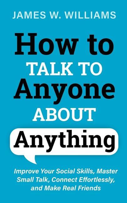 Könyv How to Talk to Anyone About Anything 