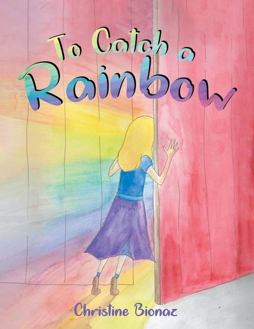 Könyv To Catch a Rainbow 