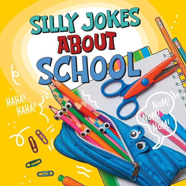 Knjiga Silly Jokes about School Michael Dahl