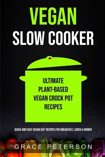 Kniha Vegan Slow Cooker 