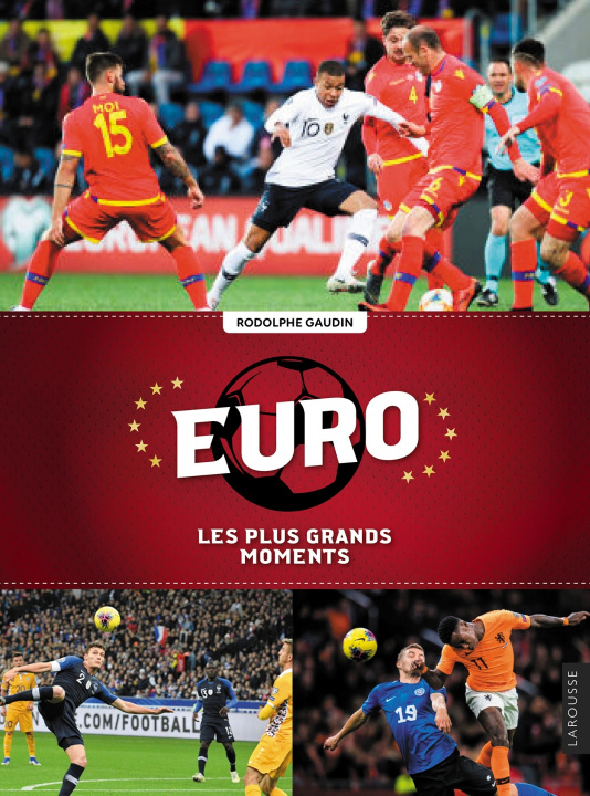Книга Euro 2021, les plus grands moments Rodolphe GAUDIN