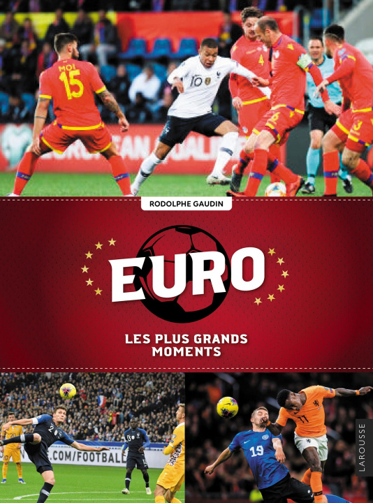 Kniha Euro 2021, les plus grands moments Rodolphe GAUDIN